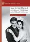 Buchcover Men Getting Married in England, 1918–60