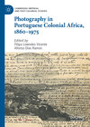 Buchcover Photography in Portuguese Colonial Africa, 1860–1975
