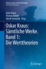 Buchcover Oskar Kraus: Sämtliche Werke. Band 1: Die Werttheorien