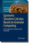 Buchcover Epistemic Situation Calculus Based on Granular Computing