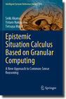 Buchcover Epistemic Situation Calculus Based on Granular Computing