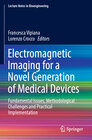 Buchcover Electromagnetic Imaging for a Novel Generation of Medical Devices