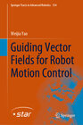Buchcover Guiding Vector Fields for Robot Motion Control