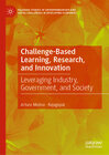Buchcover Challenge-Based Learning, Research, and Innovation
