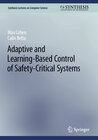 Buchcover Adaptive and Learning-Based Control of Safety-Critical Systems
