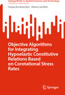 Buchcover Objective Algorithms for Integrating Hypoelastic Constitutive Relations Based on Corotational Stress Rates
