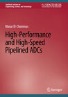 Buchcover High-Performance and High-Speed Pipelined ADCs