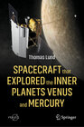 Buchcover Spacecraft that Explored the Inner Planets Venus and Mercury