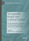 Buchcover Transgender People and Criminal Justice: An Examination of Issues in Victimology, Policing, Sentencing, and Prisons (Cri