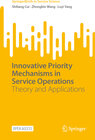 Buchcover Innovative Priority Mechanisms in Service Operations
