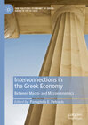 Buchcover Interconnections in the Greek Economy: Between Macro- and Microeconomics (The Political Economy of Greek Growth up to 20