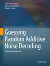 Buchcover Guessing Random Additive Noise Decoding
