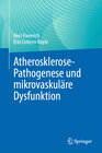 Buchcover Atherosklerose-Pathogenese und mikrovaskuläre Dysfunktion