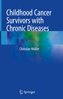 Buchcover Childhood Cancer Survivors with Chronic Diseases