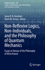 Buchcover Non-Reflexive Logics, Non-Individuals, and the Philosophy of Quantum Mechanics