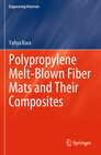 Buchcover Polypropylene Melt-Blown Fiber Mats and Their Composites