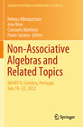 Buchcover Non-Associative Algebras and Related Topics