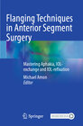 Buchcover Flanging Techniques in Anterior Segment Surgery