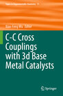 Buchcover C-C Cross Couplings with 3d Base Metal Catalysts