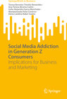 Buchcover Social Media Addiction in Generation Z Consumers