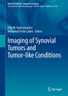 Buchcover Imaging of Synovial Tumors and Tumor-like Conditions