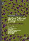 Buchcover Wind Power Policies and Diffusion in the Nordic Countries