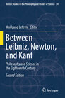 Buchcover Between Leibniz, Newton, and Kant