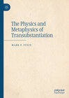 Buchcover The Physics and Metaphysics of Transubstantiation