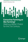 Buchcover Extractive Farming or Bio Farming?