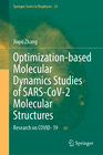 Buchcover Optimization-based Molecular Dynamics Studies of SARS-CoV-2 Molecular Structures