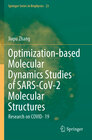 Buchcover Optimization-based Molecular Dynamics Studies of SARS-CoV-2 Molecular Structures
