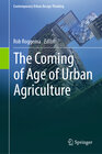 Buchcover The Coming of Age of Urban Agriculture