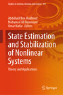 Buchcover State Estimation and Stabilization of Nonlinear Systems