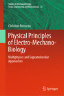 Buchcover Physical Principles of Electro-Mechano-Biology