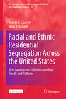Buchcover Racial and Ethnic Residential Segregation Across the United States