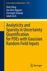 Buchcover Analyticity and Sparsity in Uncertainty Quantification for PDEs with Gaussian Random Field Inputs