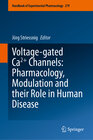 Buchcover Voltage-gated Ca2+ Channels: Pharmacology, Modulation and their Role in Human Disease