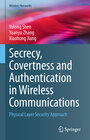 Buchcover Secrecy, Covertness and Authentication in Wireless Communications