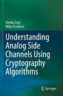 Buchcover Understanding Analog Side Channels Using Cryptography Algorithms