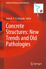 Buchcover Concrete Structures: New Trends and Old Pathologies