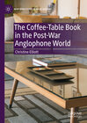 Buchcover The Coffee-Table Book in the Post-War Anglophone World
