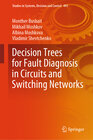 Buchcover Decision Trees for Fault Diagnosis in Circuits and Switching Networks