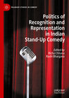 Buchcover Politics of Recognition and Representation in Indian Stand-Up Comedy