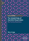 Buchcover The Untold Help of Harmful Visual Jokes