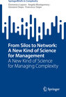 Buchcover From Silos to Network: A New Kind of Science for Management