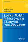 Buchcover Stochastic Models for Prices Dynamics in Energy and Commodity Markets