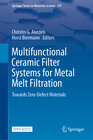 Buchcover Multifunctional Ceramic Filter Systems for Metal Melt Filtration