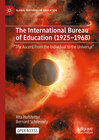 Buchcover The International Bureau of Education (1925-1968)
