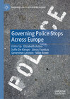 Buchcover Governing Police Stops Across Europe