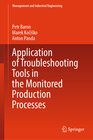 Buchcover Application of Troubleshooting Tools in the Monitored Production Processes